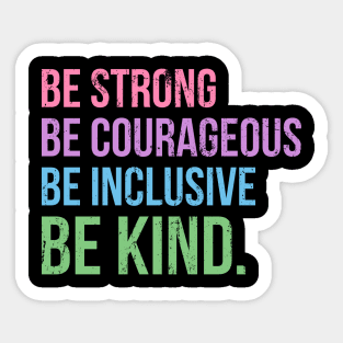 Be Kind - Anti Bullying Awarness Sticker